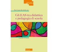 Gli EAS tra didattica e pedagogia di scuola. Il metodo, la ricerca