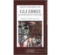 Gli ebrei al tempo delle crociate