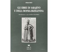 Gli ebrei di Sarajevo e della Bosnia-Erzegovina