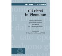 Gli ebrei in Piemonte. Loro condizioni giuridico sociali dal 1430