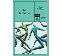 Gli Eccentrici [Paperback] [Jul 12, 2024] Prokhasko, Taras and Pompeo, Lorenzo