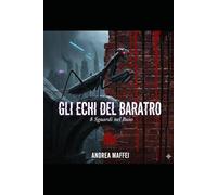 gli echi del baratro: 8 sguardi nel buio