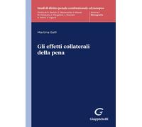 Gli effetti collaterali della pena - 2024 - Giappichelli