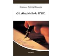 Gli effetti del lodo ICSID. La convenzione di Washington del 1965. Discipl...