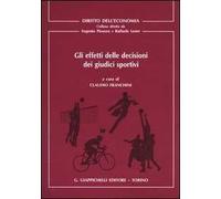 Gli effetti delle decisioni dei giudici sportivi