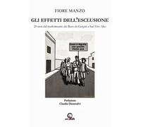 Gli effetti dell'esclusione. 20 anni dal trasferimento dei Rom da Gergeri a San Vito Alto