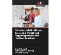 Gli effetti dell'utilizzo delle app mobili sul raggiungimento dei risultati lessicali