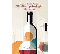Gli effetti psicologici del vino