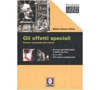 Gli effetti speciali. Forma e ossessione del cinema
