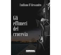 Gli effimeri del Crocevia
