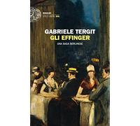 Gli Effinger. Una saga berlinese