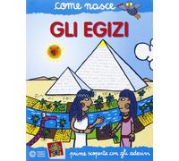 Gli egizi. Con adesivi
