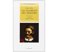 Gli elementi del disastro
