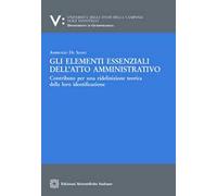 Gli elementi essenziali dell'atto amministrativo
