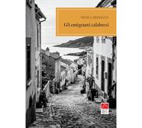 Gli emigranti calabresi