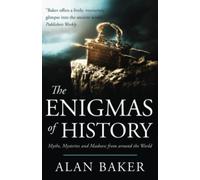 Gli enigmi della storia miti, misteri e follia per - NUOVO Alan Baker 2022-1