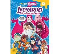 Gli enigmi di Leonardo. Art heroes (Vol. 1)
