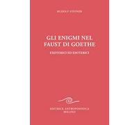 Gli enigmi nel Faust di Goethe