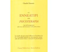 Gli enneatipi in psicoterapia. I tipi dell'enneagramma nella vita, nella lettera
