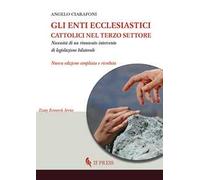 Gli enti ecclesiastici cattolici nel Terzo settore. Necessità di un rinnovato intervento di legislazione bilaterale
