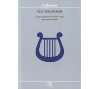 Gli epigrammi. Testo greco a fronte