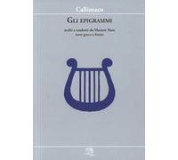 Gli epigrammi. Testo greco a fronte