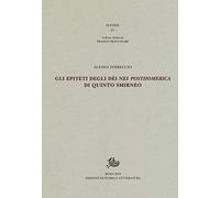 Gli epiteti degli dèi nei «Posthomerica» di Quinto Smirneo