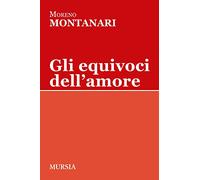 Gli equivoci dell’amore