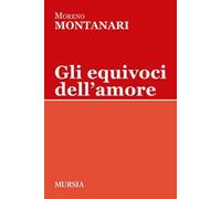 Gli equivoci dell'amore