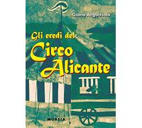 Gli eredi del Circo Alicante