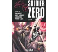 Gli eredi. Soldier Zero. Vol. 3