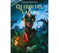 Gli eroi del Valhel