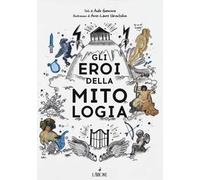 Gli eroi della mitologia