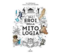 Gli eroi della mitologia