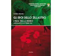 Gli eroi dello Zillastro. I parà della Nembo