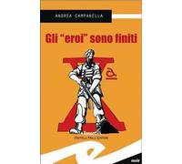 Gli «eroi» sono finiti