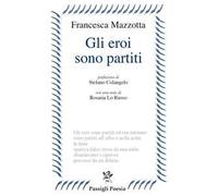 Gli eroi sono partiti