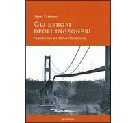Gli errori degli ingegneri. Paradigmi di progettazione