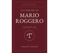Gli errori di Mario Roggero: Edizione integrale · Taccuino a righe, 110 pagine