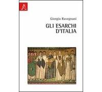 Gli esarchi d'Italia