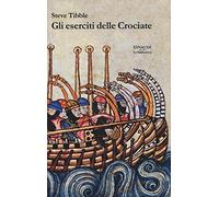 Gli eserciti delle Crociate