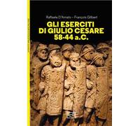 Gli eserciti di Giulio Cesare 58-44 a.C.