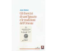 Gli esercizi di sant'Ignazio e le tradizioni dell'Oriente