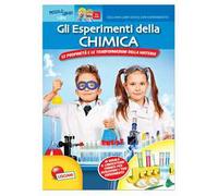 Gli esperimenti della chimica. Libro gioco con esperimento. Con gadget