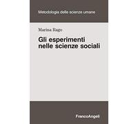 Gli esperimenti nelle scienze sociali