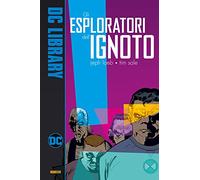 Gli esploratori dell'ignoto