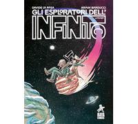 Libri La Rosa Davide - Gli Esploratori Dell'infinito