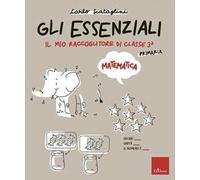 Gli essenziali di matematica. Scuola primaria. Vol. 3
