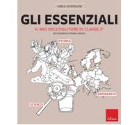 Gli essenziali. Il mio raccoglitore di classe 2ª. Secondaria di primo grado [Pap