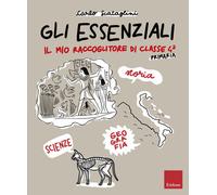 Libri Carlo Scataglini - Gli Essenziali. Il Mio Raccoglitore Di Classe 4A. Stori